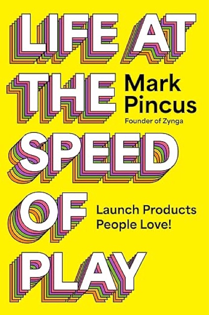 Life at the Speed of Play book cover